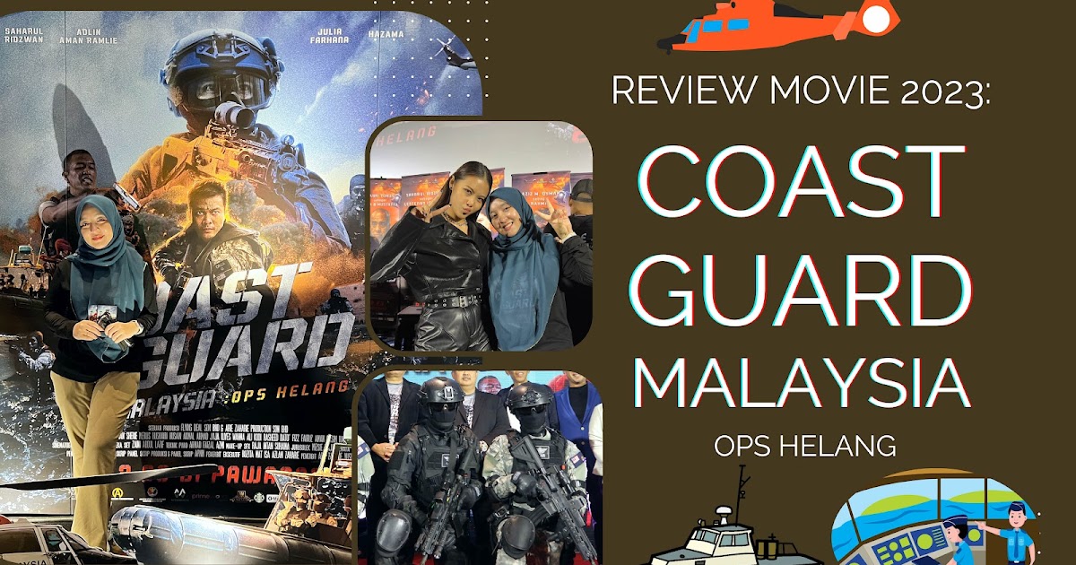 coast guard malaysia movie review